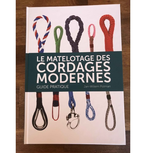 Le Matelotage ds Cordages Modernes - Guide Pratique French PRH90206 H2O Sensations
