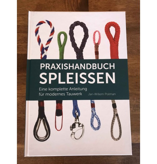 Praxishandbuch Spleissen Eine Komplette Anleitung für Moderne Tauwek German jan willem polman H2O Sensations