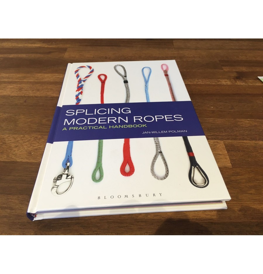 Splicing Modern Ropes a Practical Handbook English
